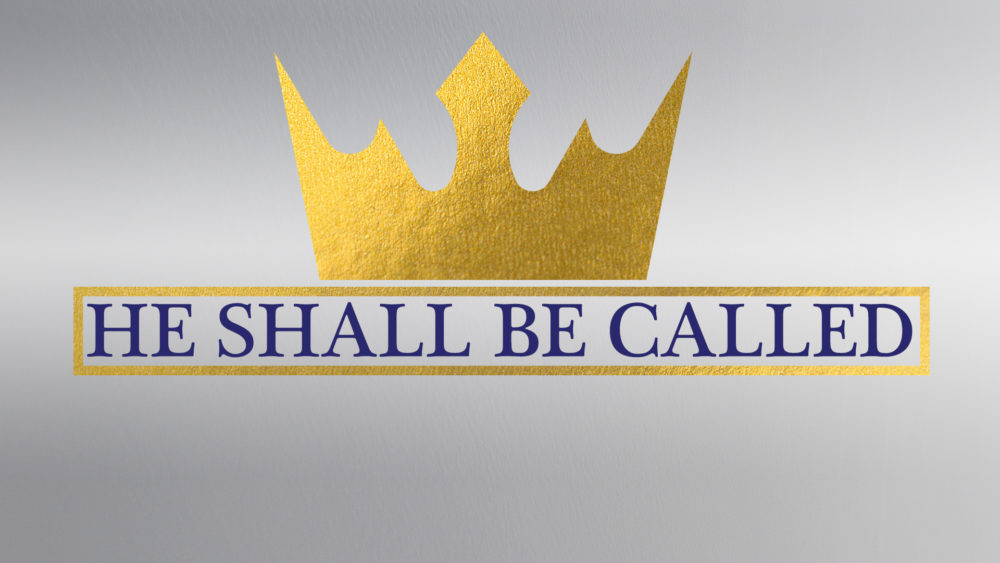 He Shall Be Called Image